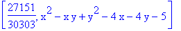[27151/30303, x^2-x*y+y^2-4*x-4*y-5]